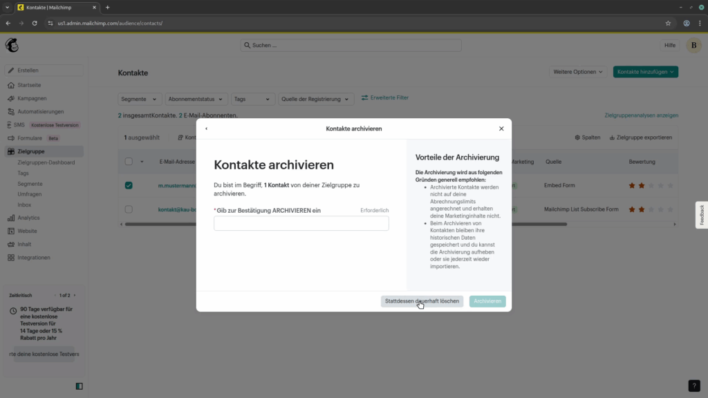 Das Dialog „Kontakte archivieren“ mit einer grauen Schaltfläche „Stattdessen dauerhaft löschen“ unten rechts.