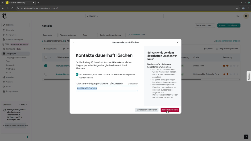 Der letzte Dialog „Kontakte dauerhaft löschen“ mit den Wörtern „dauerhaft“ und „löschen“ in Großbuchstaben in einem Eingabefeld und einer roten Schaltfläche „Dauerhaft löschen“ unten rechts.